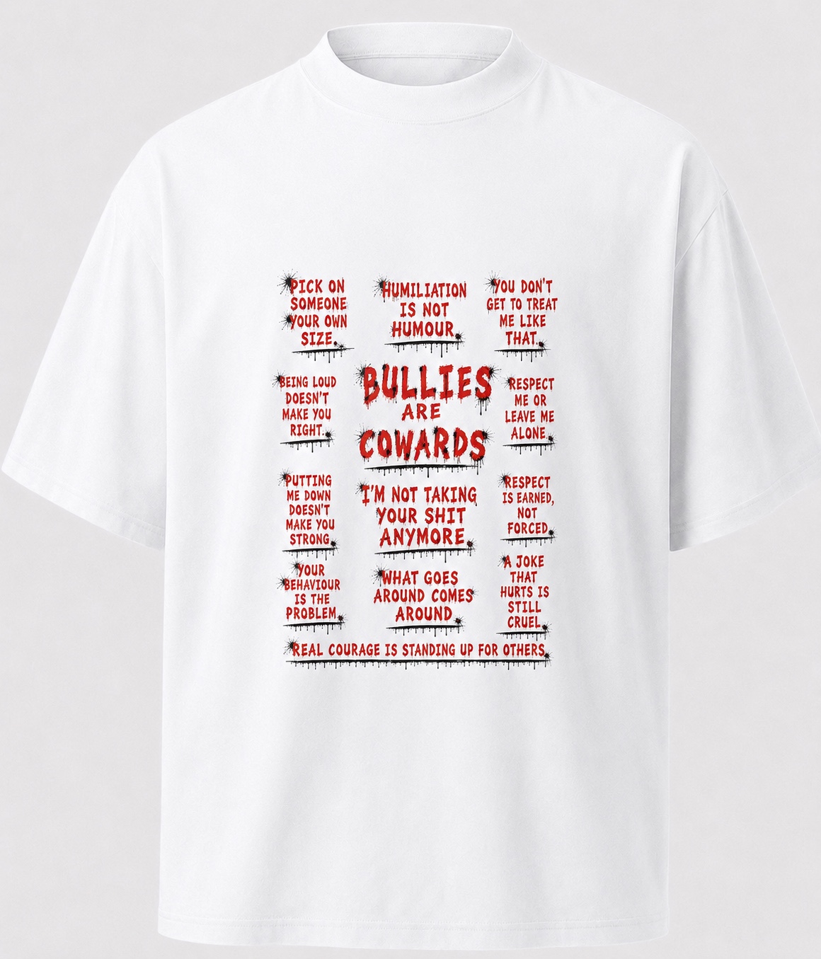 White organic t-shirt with Bullies Are Cowards print